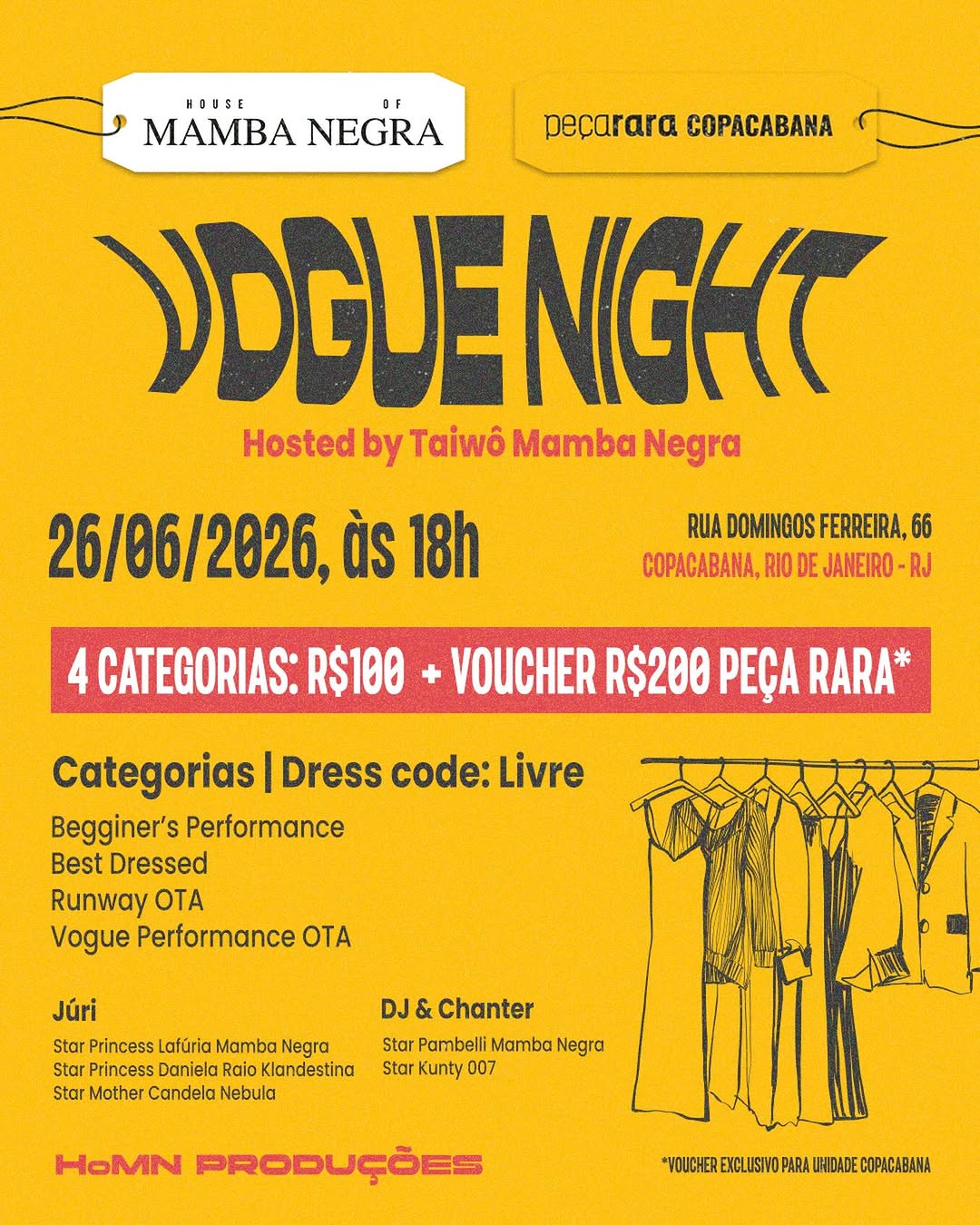 Na sexta-feira 26/06 a House of Mamba Negra dá o start num fim de semana agitado na @ballroomrio e realiza uma VOGUE NIGHT em parceria com a @pecararacopabana!

@taiwovieira é a anfitriã dessa experiência:  4 categorias com DRESS CODE LIVRE, cada uma com 100$ de CASH PRIZE + VOUCHER 200$ PEÇA RARA* 💰🎟️

🏆 Beginners Performance 
🏆Best Dressed
🏆Runway 
🏆Vogue Performance OTA

Juri: 
🌟Star Princess Lafuria Mamba Negra (@laxx0ta_)
🌟 Star Princess Daniela Raio Klandestina (@danielaraioblack)

