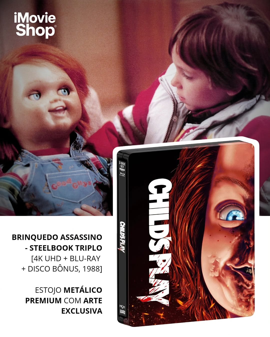| ​Para quem é fã raiz do boneco assassino, não tem streaming no mundo que substitua o peso de ter a coleção na estante. E agora você pode garantir os filmes e a série do Chucky em mídia física com aquela qualidade que a gente respeita!

​🚨 Aviso importante para os colecionadores: essas edições são importadas e não possuem áudio ou legendas em português (PT-BR), beleza? Item exclusivo para ter na coleção!

​E como a gente sabe que colecionar é um vício, a iMovieShop preparou um combo de descont