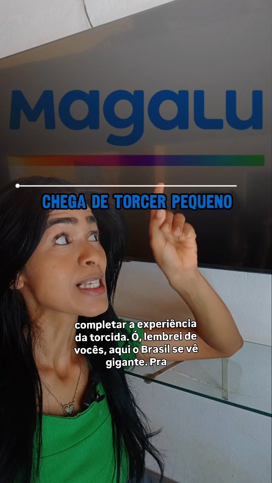 🔥 Chega de torcer pequeno!

Aqui o Brasil se vê Gigante 📺🇧🇷

Eu não vou assistir à busca pelo hexa em tela pequena não...

Vou botar o Brasil no telão! 🔥

Se é pra sentir emoção de verdade, tem que ser numa TV gigante — 55", 65", 75" ou mais!

E no Magalu você não só encontra a TV ideal, como monta a sala inteira pra viver esse momento: sofá gigante, cervejeira, soundbar, air fryer e muito mais! 🛋️🍿

E ainda tem a promoção Compre e Concorra: compras a partir de R$ 199 garantem números da 