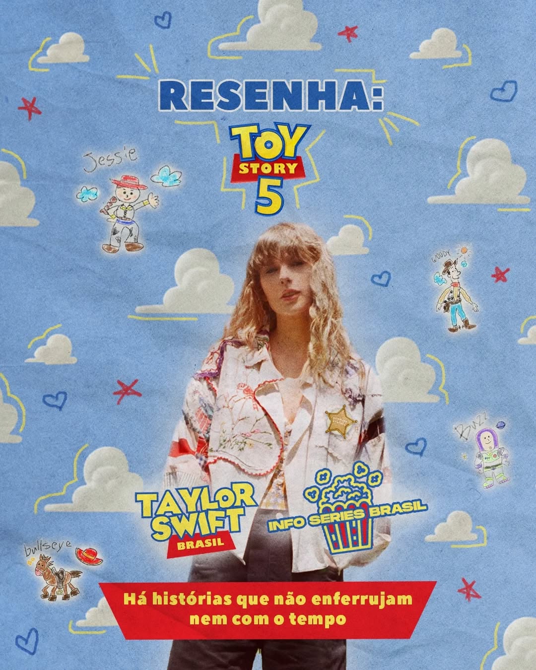 Nós, do Info Series Brasil, junto com o Taylor Swift Brasil, fomos convidados pela Disney para a cabine de imprensa de Toy Story 5. Assistimos em primeiríssimas mãos na semana passada e agora trazemos nossas opiniões sinceras para vocês. ☁️🩵

Quando anunciaram Toy Story 5, a pergunta era inevitável: esse filme realmente precisava existir? Depois de assistir, minha resposta mudou completamente.

Mais do que uma nova aventura, o filme usa Jessie como protagonista para falar sobre infância, perten